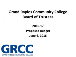 Grand Rapids Community College Board of Trustees 2016