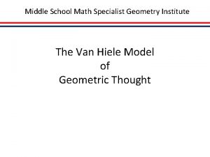 Middle School Math Specialist Geometry Institute The Van