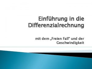 Einfhrung in die Differenzialrechnung mit dem Freien Fall