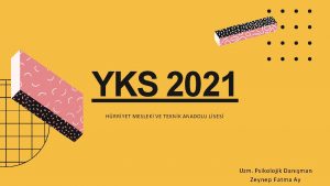 YKS 2021 HRRYET MESLEK VE TEKNK ANADOLU LSES