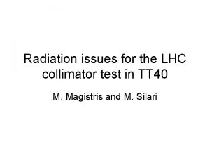 Radiation issues for the LHC collimator test in