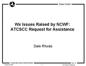 Volpe Center Wx Issues Raised by NCWF ATCSCC