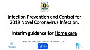 Infection Prevention and Control for 2019 Novel Coronavirus