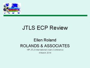 JTLS ECP Review Ellen Roland ROLANDS ASSOCIATES 16