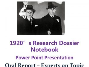 1920s Research Dossier Notebook Power Point Presentation Dossier