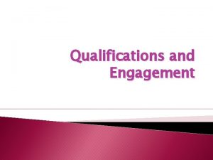 Qualifications and Engagement Choosing piety as a recommendation