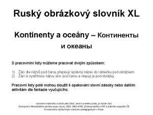 Rusk obrzkov slovnk XL Kontinenty a oceny S