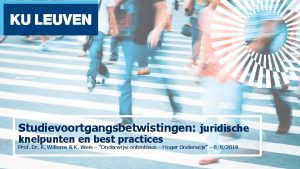 Studievoortgangsbetwistingen juridische knelpunten en best practices Prof Dr