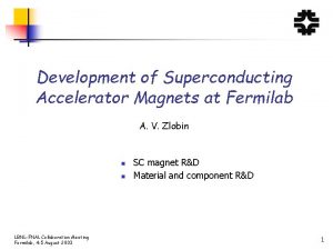 Development of Superconducting Accelerator Magnets at Fermilab A