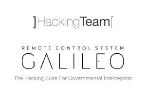 The Hacking Suite For Governmental Interception Whats new