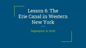 Lesson 6 The Erie Canal in Western New