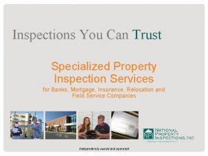 Inspections You Can Trust Specialized Property Inspection Services