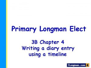 Primary Longman Elect 3 B Chapter 4 Writing