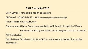 CARIS activity 2019 Llion Davies new public health