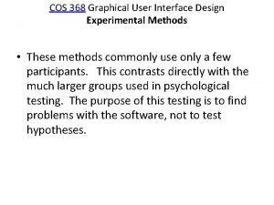 COS 368 Graphical User Interface Design Experimental Methods