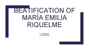 BEATIFICATION OF MARA EMILIA RIQUELME LOGO LOGO MEANING