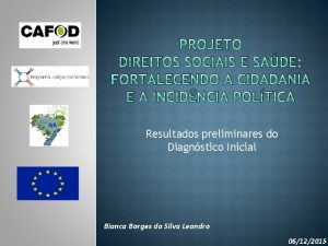 PROJETO DIREITOS SOCIAIS E SADE FORTALECENDO A CIDADANIA