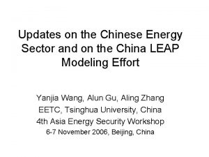 Updates on the Chinese Energy Sector and on