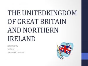 THE UNITEDKINGDOM OF GREAT BRITAIN AND NORTHERN IRELAND