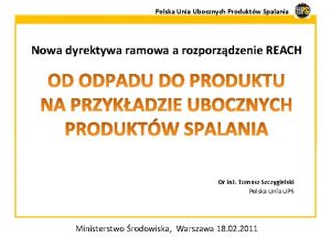 Polska Unia Ubocznych Produktw Spalania Nowa dyrektywa ramowa