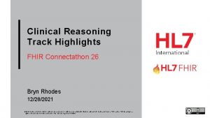 Clinical Reasoning Track Highlights FHIR Connectathon 26 Bryn
