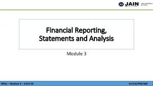 Financial Reporting Statements and Analysis Module 3 FRSA