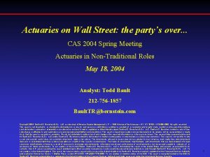 Actuaries on Wall Street the partys over CAS