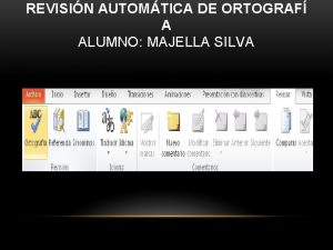 REVISIN AUTOMTICA DE ORTOGRAF A ALUMNO MAJELLA SILVA