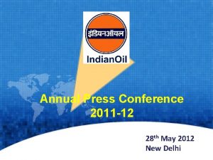 Annual Press Conference 2011 12 28 th May