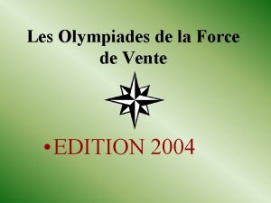 Les Olympiades de la Force de Vente EDITION
