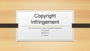 Copyright Infringement How to avoid any possible Copyright