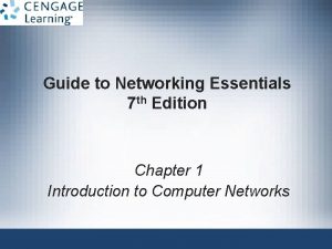 Guide to Networking Essentials 7 th Edition Chapter
