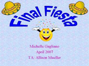 Michelle Gagliano April 2007 TA Allison Mueller Setting