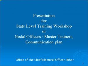 Presentation for State Level Training Workshop of Nodal