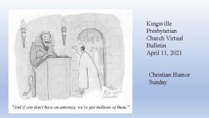 Kingsville Presbyterian Church Virtual Bulletin April 11 2021