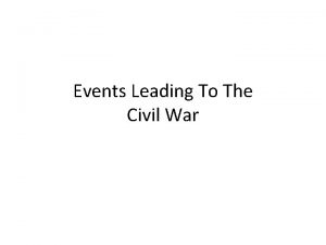 Events Leading To The Civil War North vs