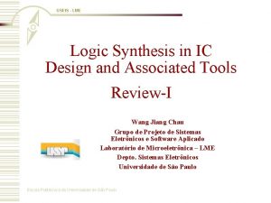 GSEIS LME Logic Synthesis in IC Design and