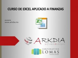 CURSO DE EXCEL APLICADO A FINANZAS powered by