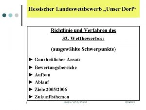 Hessischer Landeswettbewerb Unser Dorf Richtlinie und Verfahren des