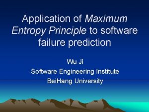 Application of Maximum Entropy Principle to software failure