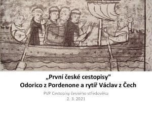 Prvn esk cestopisy Odorico z Pordenone a ryt