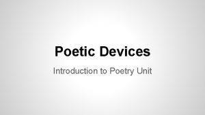 Poetic Devices Introduction to Poetry Unit Imagery Devices