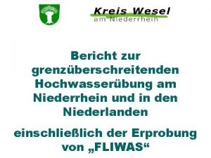 Bericht zur grenzberschreitenden Hochwasserbung am Niederrhein und in