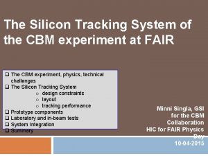 The Silicon Tracking System of the CBM experiment