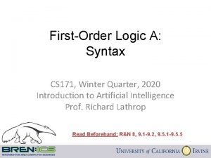 FirstOrder Logic A Syntax CS 171 Winter Quarter