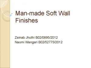 Manmade Soft Wall Finishes Zainab Jhuthi B 0208952012