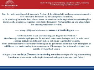 Dmv de startersregeling wil de gemeente Arnhem de