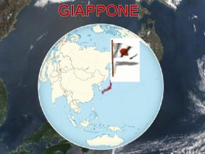 GIAPPONE DATI GENERALI NOME COMPLETO NIPPONKOKU LINGUA UFFICIALE