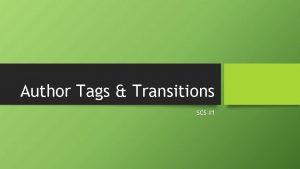 Author Tags Transitions SCS 1 Author Tags Variation