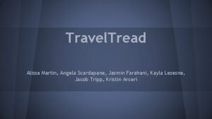 Travel Tread Alissa Martin Angela Scardapane Jasmin Farahani